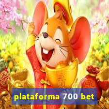 plataforma 700 bet